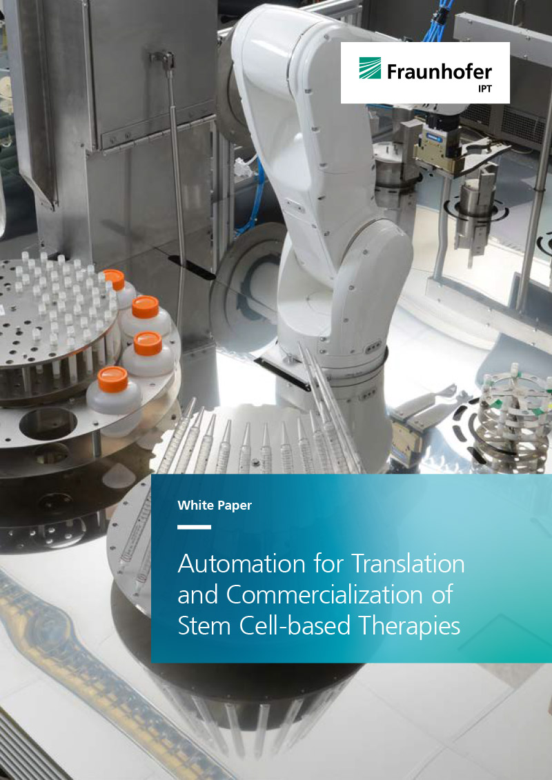 Automation for Translation and Commercialization of Stem Cell-based Therapies